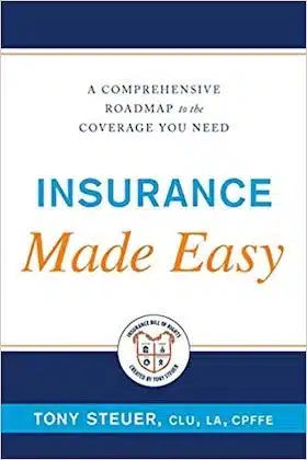 Insurance Made Easy by Tony Steuer